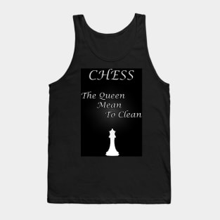 Chess Slogan - The Queen Tank Top